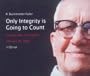 Only Integrity Is Going to Count: Integrity Day, Los Angeles February 26, 1983