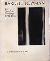 Barnett Newman: The Complete Drawings, 1944-1969