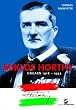 Mik�s Horthy: Ungarn 1918 -1944