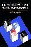 Clinical Practice With Individuals