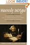 Heavenly Intrigue: Johannes Kepler, Tycho Brahe, and the Murder Behind One of History's Greatest Scientific Discoveries