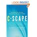 C-Scape: Conquer the Forces Changing Business Today