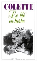 Le Ble En Herbe (Garnier-Flammarion)