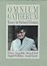Omnium Gatherum: Essays for Ri...
