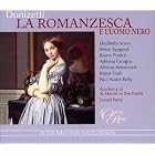Donizetti - La Romanzesca e l'uomo nero Scano, B. Frod, P.A. Kelly, Spagnoli, Praticò,... by Gaetano Donizetti, David Parry, Academy of St. Martin-in-the-Fields, Elisabetta Scano, and Pietro Spagnoli