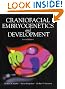 Craniofacial Embryogenetics & Development, 2nd edition