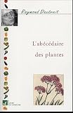 Livres Aromathérapie - L'Abécédaire des plantes