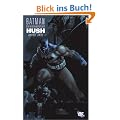 BATMAN: Hush deluxe. Die neuen Abenteuer