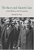 The Sacco and Vanzetti Case: A Brief History with Documents (The Bedford Series in History and Culture)