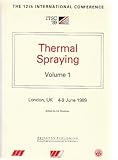 The 12th International Conference on Thermal Spraying