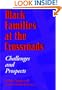 Black Families at the Crossroads: Challenges and Prospects (Jossey-Bass Social & Behavioral Science)