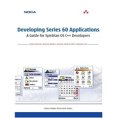 Developing Series 60 Applications: A Guide for Symbian OS C++ Developers (Nokia Mobile Developer Series)