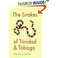 The Snakes of Trinidad and Tobago (W L Moody, Jr, Natural History Series) by Hans E. A. Boos
