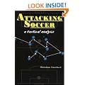 Attacking Soccer: A Tactical Analysis