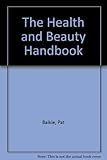 The health and beauty handbook