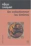 De collectionner les timbres
