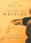 The Art of Writing: Lu Chi's Wen Fu