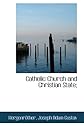 Catholic Church and Christian State;