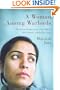 A Woman Among Warlords: The Extraordinary Story of an Afghan Who Dared to Raise Her Voice