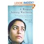 A Woman Among Warlords: The Extraordinary Story of an Afghan Who Dared to Raise Her Voice
