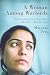 A Woman Among Warlords: The Extraordinary Story of an Afghan Who Dared to Raise Her Voice