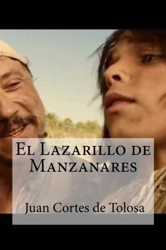 El Lazarillo de Manzanares (Spanish Edition)