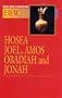 Basic Bible Commentary Volume 15 Hosea, Joel, Amos, Obadiah and Jonah