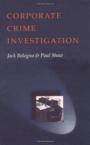 Corporate Crime Investigations by Jack Bologna (1996-10-31)