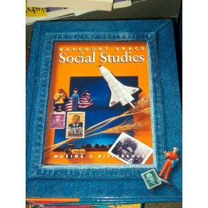 Making A Difference: Harcourt Brace Social Studies 2002 Edition