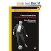 Sergiu, einmal anders: Meine Erinnerungen an Celibidache. Celibidachiana Rheihe 2: Dokumente und Zeugnisse