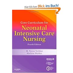 Core Curriculum for Neonatal Intensive Care Nursing