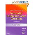 Core Curriculum for Neonatal Intensive Care Nursing
