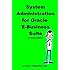 System Administration for Oracle E-Business Suite (Personal Edition)