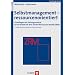 Selbstmanagement - ressourcenorientiert. Grundlagen und Trainingsmanual f�r die Arbeit mit dem Z�rcher Ressourcen Modell (ZRM)