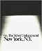 Books : C/O THE VELVET UNDERGROUND, NEW YORK, N.Y.
