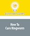 ringworm3 - How To Cure Ringworm