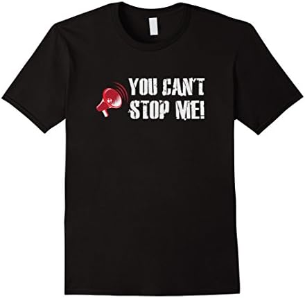 Men's You Can't Stop Me - Motivational Inspirational T Shirt 3XL Black