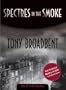 Spectres in the Smoke (Felony & Mayhem Mysteries) (Jethro)