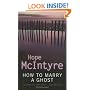 How to Marry a Ghost (Lee Bartholomew Ghost Writer 2)