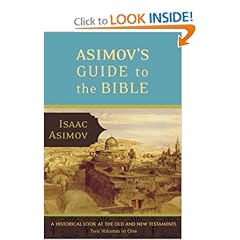 Asimov's Guide to the Bible  A Historical Look at the Old and New Testaments