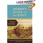 Asimov's Guide to the Bible: A Historical Look at the Old and New Testaments