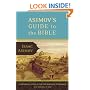 Asimov's Guide to the Bible: A Historical Look at the Old and New Testaments