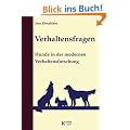 Verhaltensfragen: Hunde in der modernen Verhaltensforschung