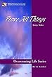 Prove All Things by Betty Miller
