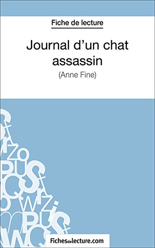 Journal d'un chat assassin: Analyse complète de l'oeuvre (French Edition)