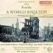 Foulds: A World Requiem [Hybrid SACD]