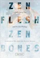 Zen Flesh, Zen Bones