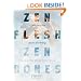 Zen Flesh Zen Bones: A Collection of Zen and Pre-Zen Writings
