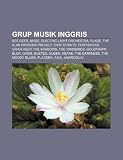Grup Musik Inggris: Bee Gees, Muse, Electric Light Orchestra, Slade, the Alan Parsons Project, Dire Straits, Portishead, Uriah Heep