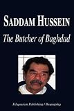 Review Filiquarian Publishing  / Saddam Hussein - The Butcher of Baghdad (Biography)